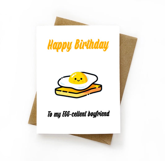 Happy Birthday EGG-cellent Boyfriend Card